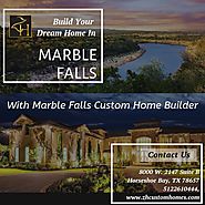 Get your home that you desire in Marble Fall.