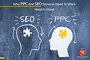 Why PPC And SEO Services Need To Work Hand In Hand