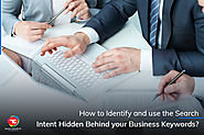 How to Identify and use the Search Intent Hidden Behind your Business Keywords?