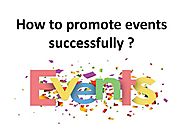 How to promote events successfully ?