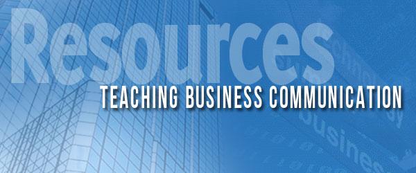 Headline for Valuable Resources for Teaching Business Communication