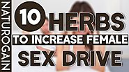 How to Increase Female Sex Drive Naturally Herbs, Best Natural Remedies?