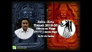 Rahu Ketu Transit 2019-Effects on (कन्या राशि) Virgo in Hindi by CyberAstro