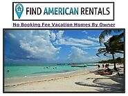 No Booking Fee Mexico Vacation Homes By Owner