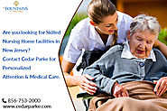 Things to Know About an Assisted Living and Nursing Home