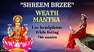 "SHREEM BRZEE" MANTRA CHANTING ( 108 TIMES ) FOR WEALTH , MONEY$$$ AND HAPPINESS