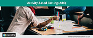 What is Activity-Based Costing (ABC) and How Does it work?