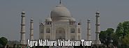 Agra Mathura Vrindavan Tour Packages from Dwarka, Delhi by Car