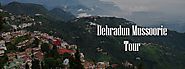 Dehradun Mussoorie Tour Packages by Car from Dwarka Delhi