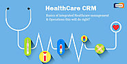 Role Of CRM In Healthcare Services - CRM for Health Care Industry
