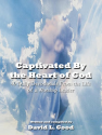 Captivated By the Heart of God