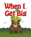 iTunes - Books - When I Get Big by Sean Q. Johnson