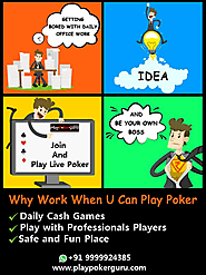 Why Work When U Can Play Poker?