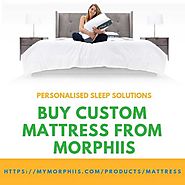 Buy Custom Mattress from Morphiis