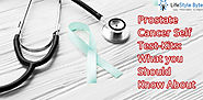 Prostate cancer self test-kits: What You Should Know About