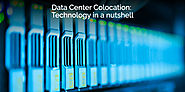 Data Center Colocation: Technology In A Nutshell - i2k2 Blog