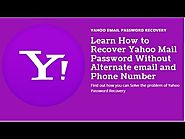 Learn to Recover Yahoo Email Password Without Alternate Email and Phone Number