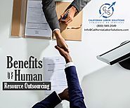 5 Reasons You Should Consider Human Resource Outsourcing - California Labor Solutions