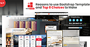 Reasons to use Bootstrap Templates and Top 8 Free Html Templates Choices to Make