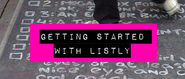 Getting Started with Listly : A Beginners Guide | UGC list creation, content curation & crowdsourcing.