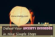Defeat Your Anxiety Disorder in Nine Simple Steps | Invajy