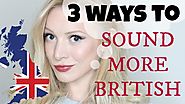 3 Ways to Sound More British | Pronunciation Lesson | Article Alley