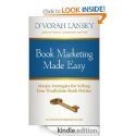 Book Marketing Made Easy: Simple Strategies for Selling Your Nonfiction Book Online: D'vorah Lansky