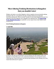 Trekking Destinations in Bangalore