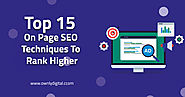 Top 15 On Page SEO Techniques to Rank Higher on Search Engines