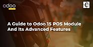 A Guide to Odoo 15 Pos Module and Its Advanced Features