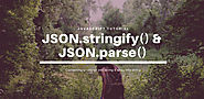 How to Work with JSON.stringify() and JSON.parse() in JavaScript?