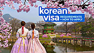 Hướng dẫn thủ tục xin visa du học Hàn Quốc đầy đủ nhất