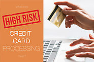 What does high-risk credit card processing mean?