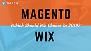 Magento Vs Wix: Which Should We Choose In 2019? (Comparison)
