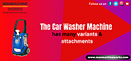 You don't know but your car washer got many variants and attachments, learn what are those.