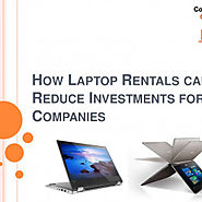 How Laptop Rentals can Reduce Investments for Companies | Visual.ly