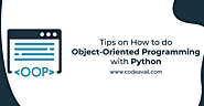 Tips on How to do Object-Oriented Programming with Python