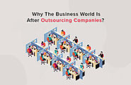 Why the Business World Is After Outsourcing Companies? | Fusion Business Solutions Pvt. Ltd.