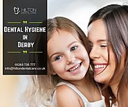 Dental Hygiene in Derby