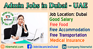 Admin Jobs in Dubai, Office Admin Jobs in Dubai April 2021