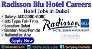 Radisson Blu Careers Dubai New Jobs Vacancies UAE 2021