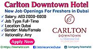 Carlton Downtown Hotel Careers Dubai, Carlton Hotel Jobs 2021
