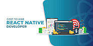 How Much Can It Cost Your Business To Hire React Native Developer?