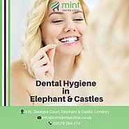 Dental Hygiene in Elephant & Castle