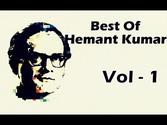 Best Of Hemant Kumar - Superhit Bollywood Collection - Old Hindi Songs - Jukebox - Vol 1