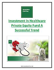 Investment in Healthcare Private Equity Fund A Successful Trend