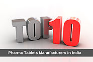 Top 10 Pharma Tablets Manufacturers in India 2019 - Wellona Pharma