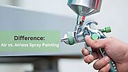 Difference: Air vs. Airless Spray Painting