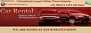 Haridwar to Badrinath Car Rental Taxi Fare|Uttaranchalcarrental.net