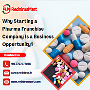 Why Starting a Pharma Franchise Company Is a Business Opportunity?